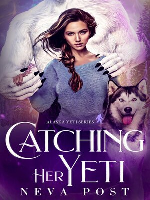 cover image of Catching Her Yeti